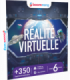 E-Billet Réalité Virtuelle Immersion 2 à 6 Joueurs partout en France