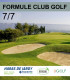 FORMULE CLUB GOLF 7/7 AU COMPTANT