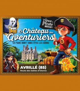 E-billet Pass Grande Aventure Adulte LE CHÂTEAU DES AVENTURIERS