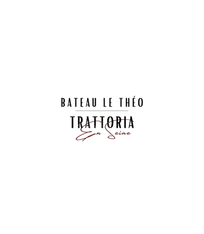 E-Billet Croisière Dîner Italien Formule Trattoria BATEAU LE THEO