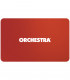 E-carte cadeau Orchestra Valable jusqu'au 14/01/2027