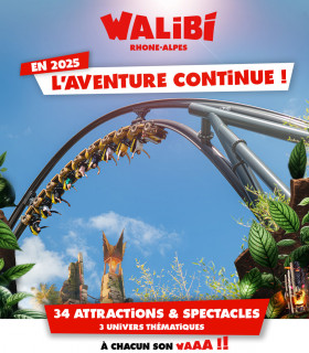 E-BILLET 1 Jour Période Ouverture 2025 WALIBI RHONE ALPES
