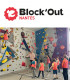 E-billet 1 Séance Libre d'Escalade BLOCK'OUT Nantes Tarif Unique