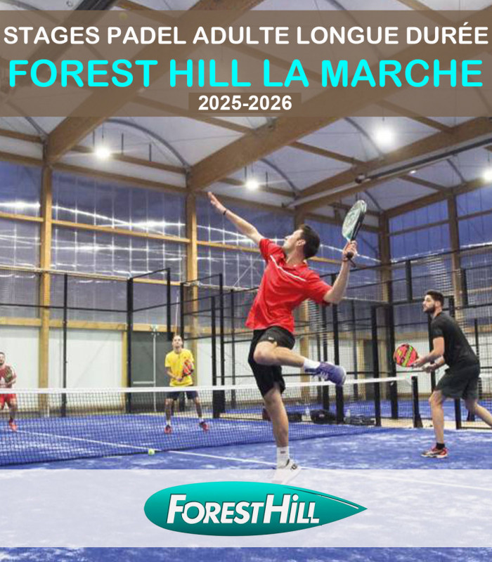 STAGE PADEL ADULTE LONGUE DUREE FOREST HILL STADE DE LA MARCHE