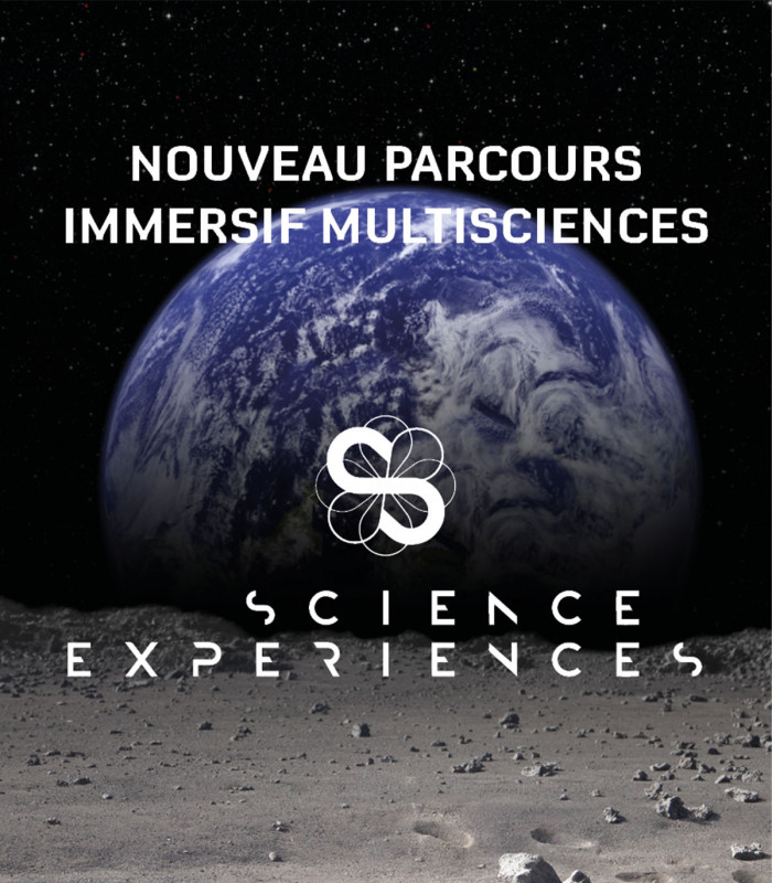 E-billet Adulte dès 19 ans 1 Parcours SCIENCE EXPERIENCES BORDEAUX